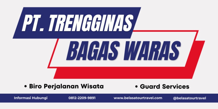 PT_TRENGGINAS BAGAS_WARAS